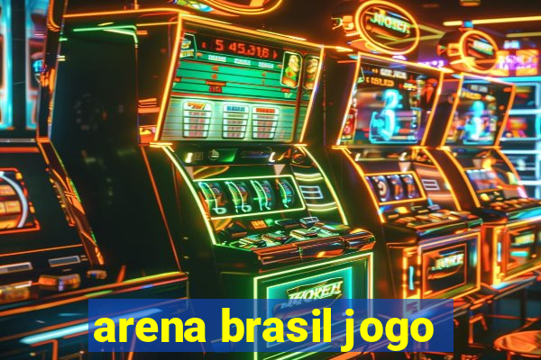 arena brasil jogo